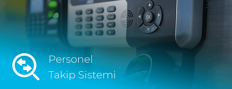 Personel Takip Sistemleri
